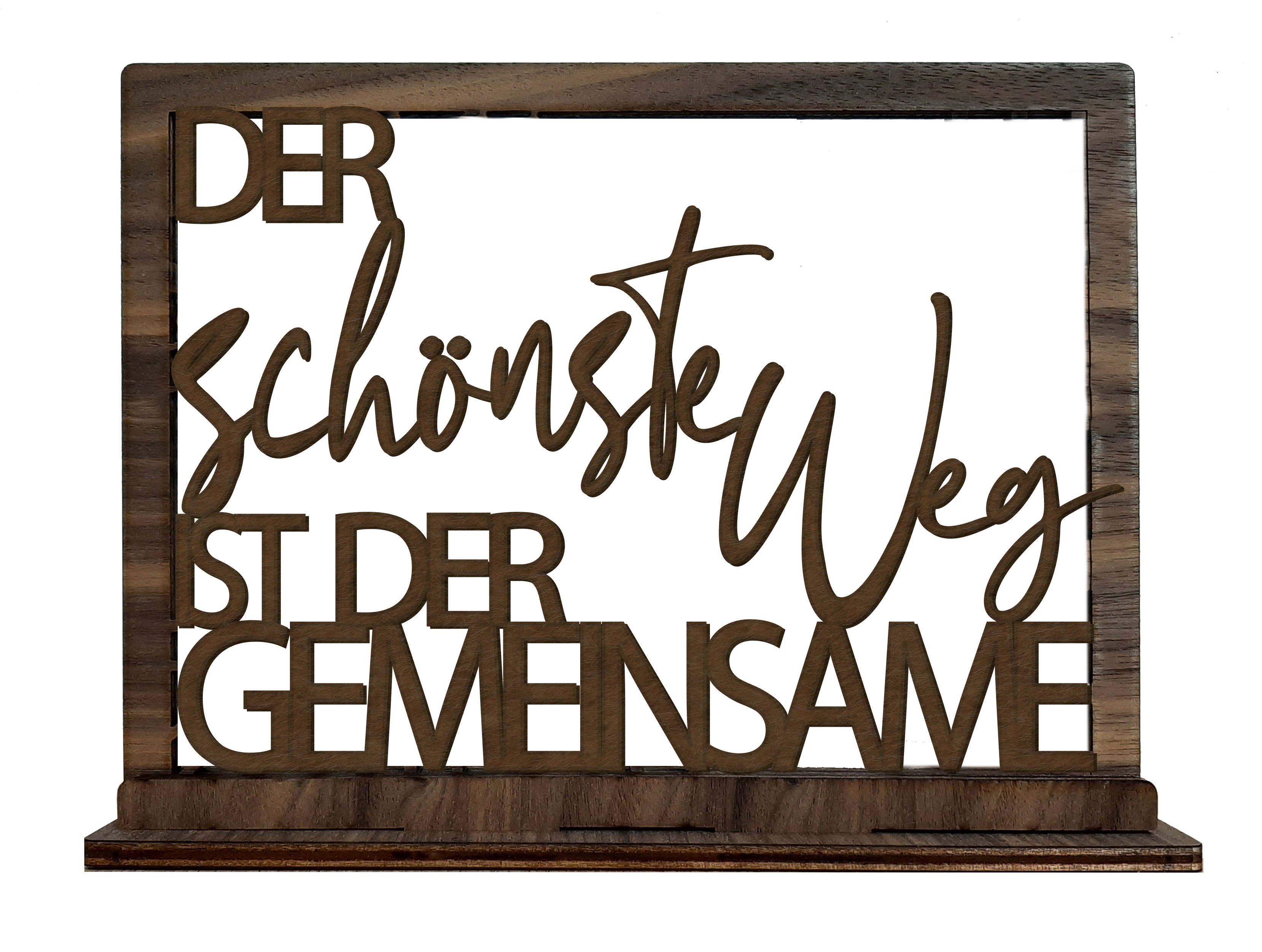 Bild mit Spruch - Der schönste Weg
