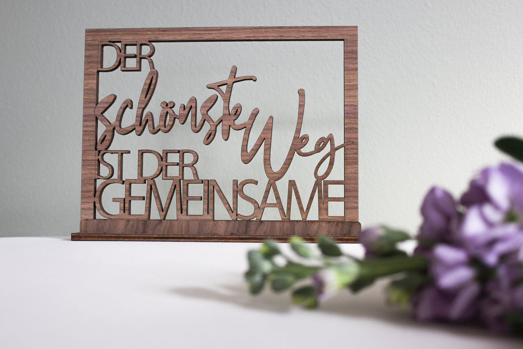 Bild mit Spruch - Der schönste Weg